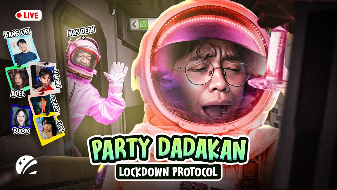 GAME YANG BUAT PERPECAHAN PARTY - LOCKDOWN PROTOCOL