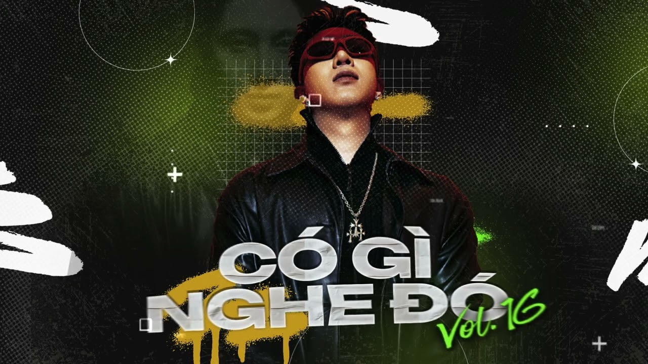 CÓ GÌ NGHE ĐÓ VOL 16 - DJ VU KEM - VIỆT MIX, HOUSELAK