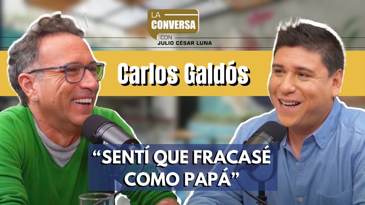 “El amor es poner límites” - Entrevista a Carlos Galdós