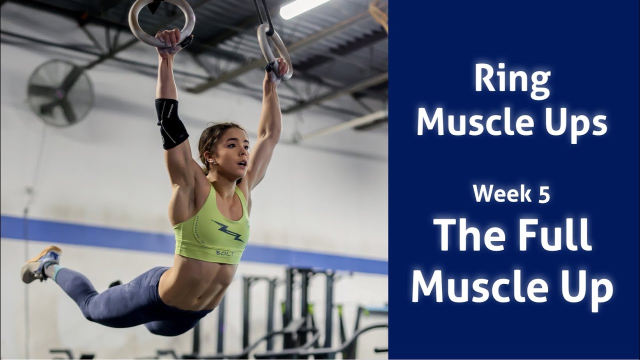 Ring Muscle Ups: Week 5