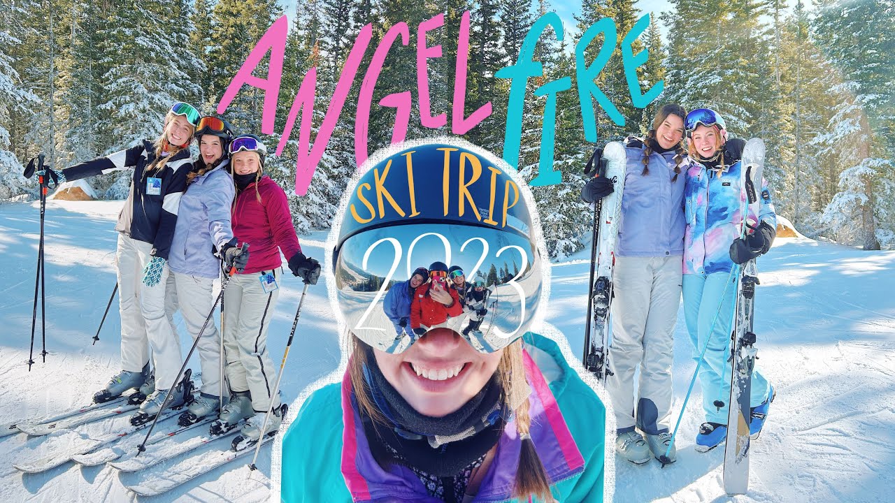 Angel Fire Ski Trip 2023 !!!