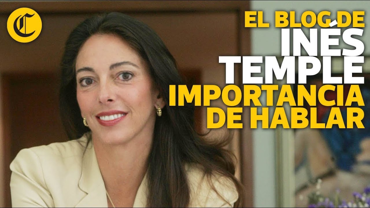 La Importancia de Hablar - Inés Temple