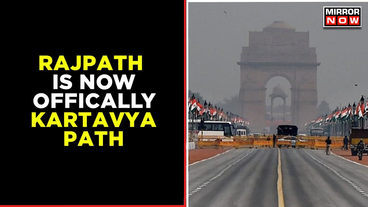 Delhi's Rajpath Is Now Officially Kartavya Path | Central Vista | Latest English News | Mirror Now