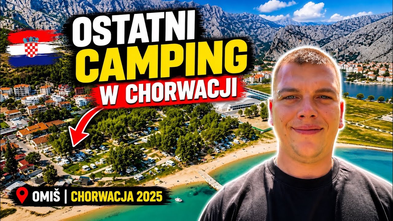 Camping w Chorwacji w miasteczku Omiš, kończymy urlop