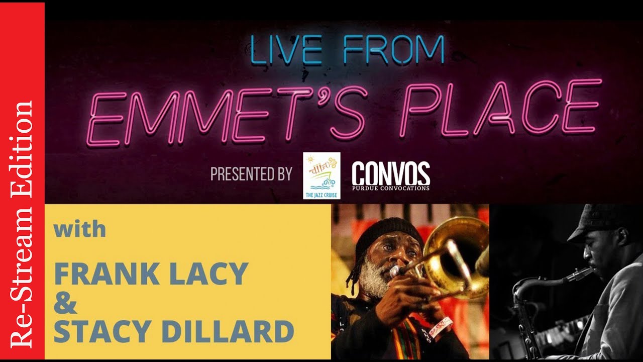 Re-Stream: Live From Emmet's Place Vol. 45 - Frank Lacy & Stacy Dillard