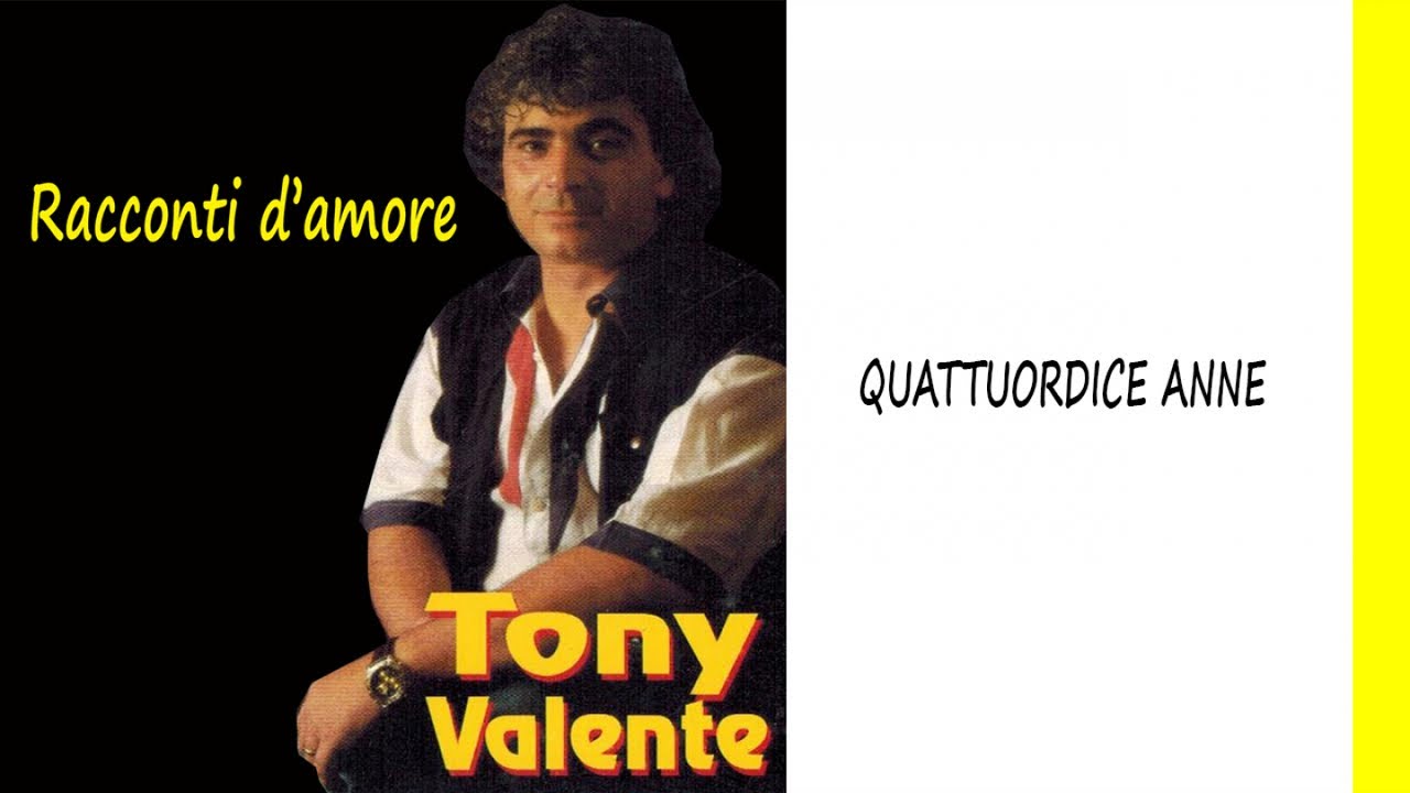 Tony Valente - Quattuordice anne
