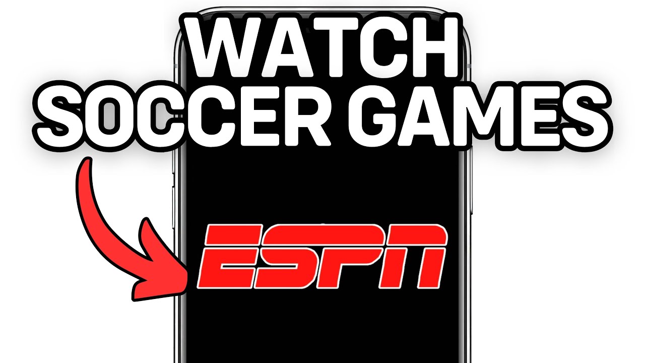 New! How To Watch Soccer Games With Espn App (Full Guide) 2025!