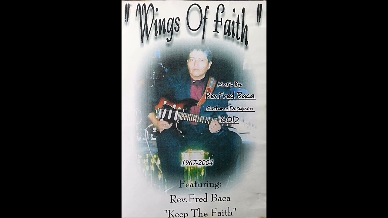 Psalms 91 - Live - Wings Of Faith (Fred Baca)