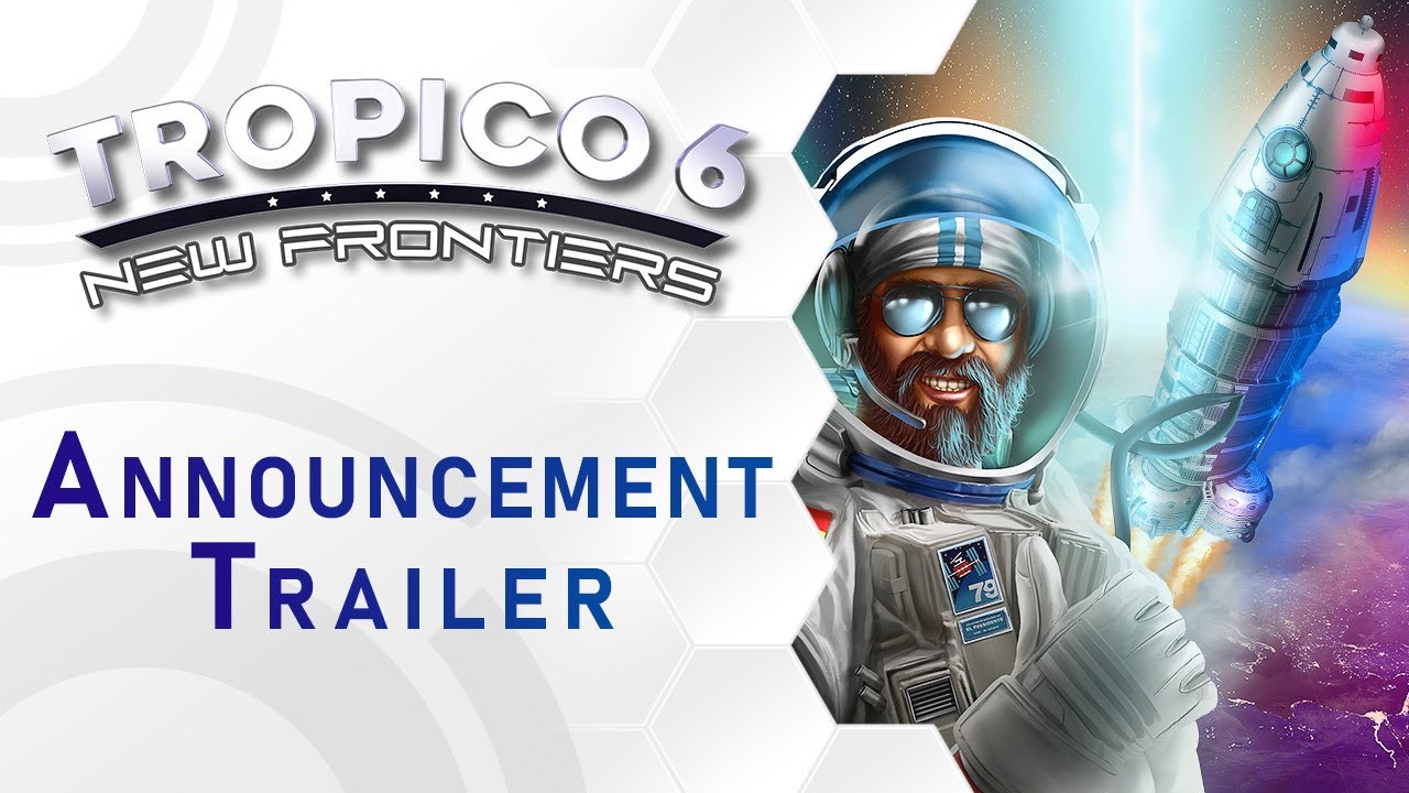 Tropico 6 | New Frontiers DLC | Announcement Trailer (US)