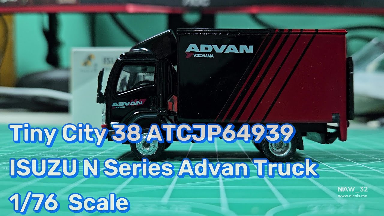 Unboxing Tiny City 38 Diecast ISUZU N Series Advan Yokohama Livery Truck ATC64939 - 1/76 scale
