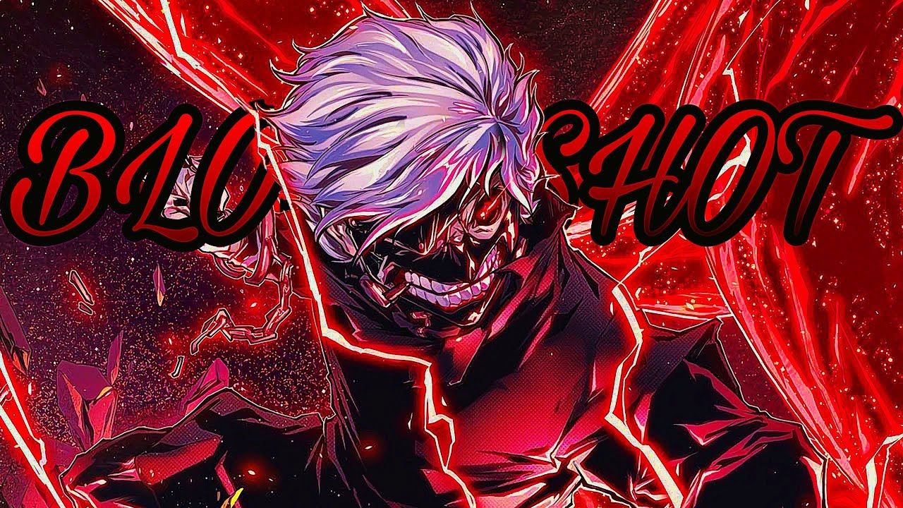 Bloodshot // AMV // Anime Mix