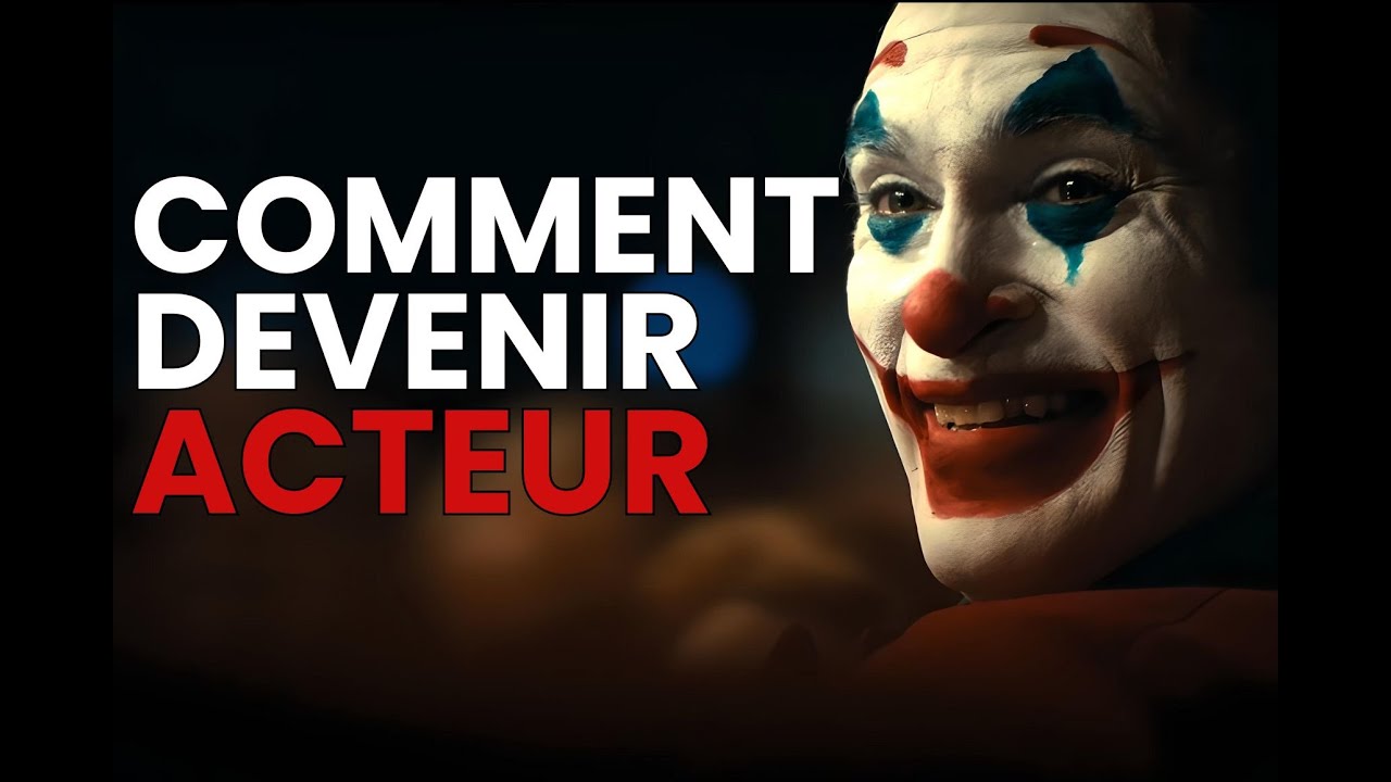 Comment devenir acteur