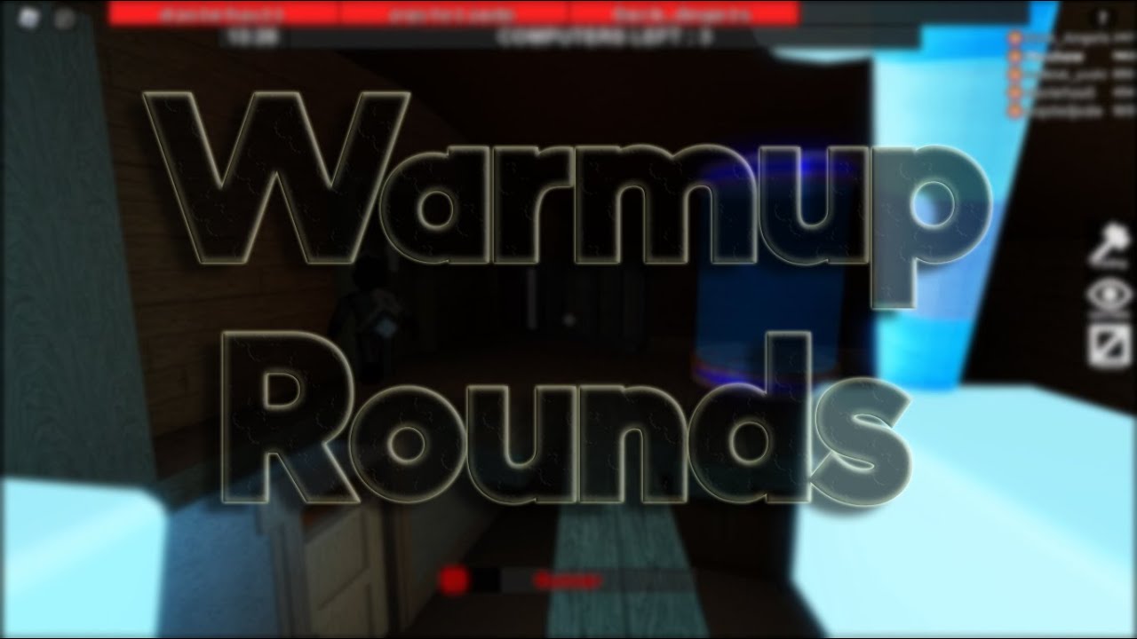 Warmup Rounds in Flee The Facility
