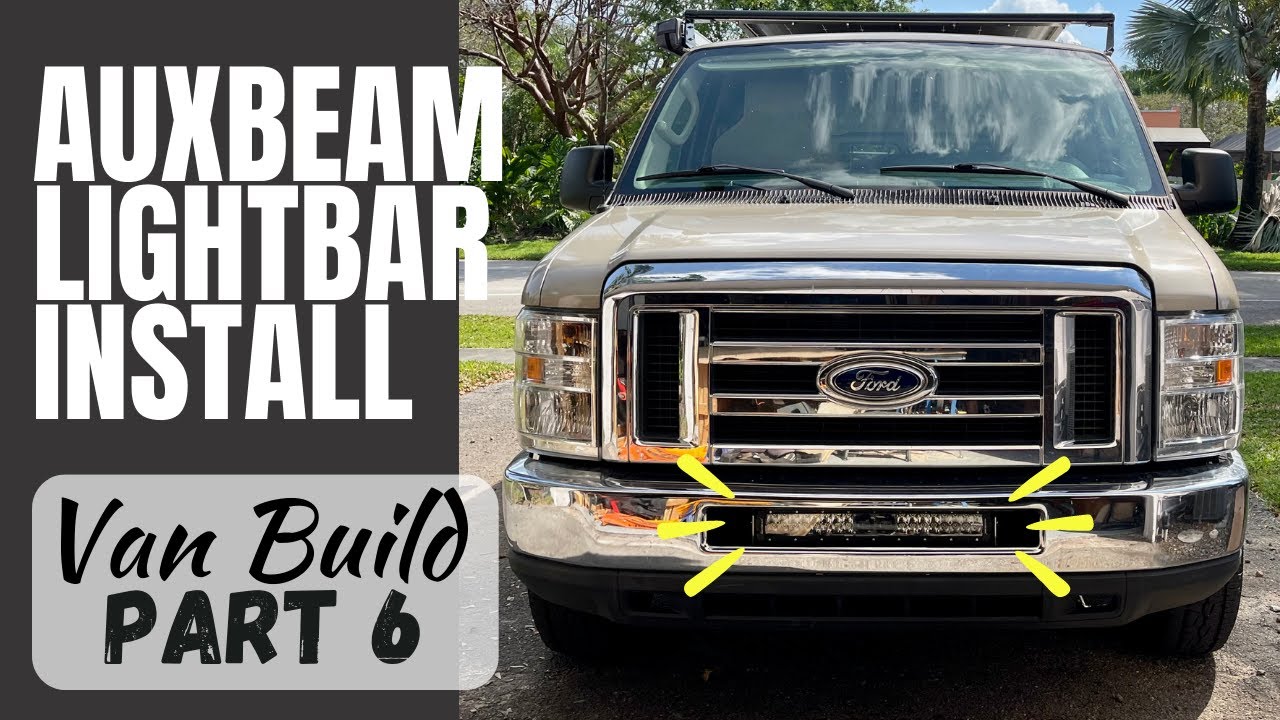 Hidden Light Bar Install - Ford Econoline Van Build ~ Part 6