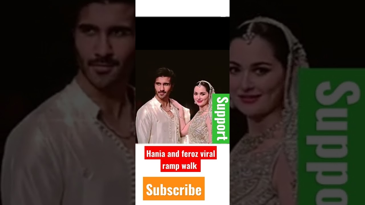 hania and feroz ramp walk viral