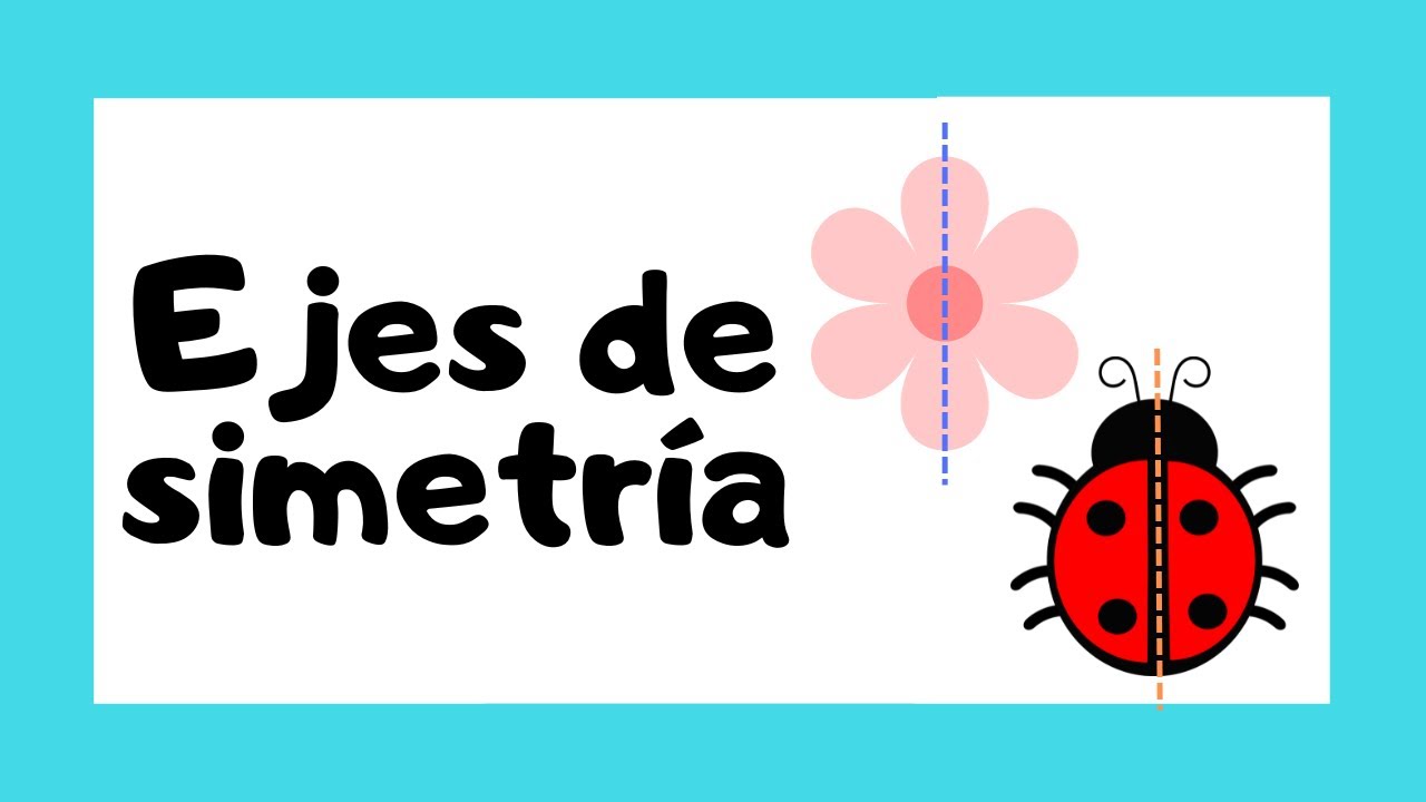 🤓 ¿Qué son los ejes de simetría? 👩‍🏫