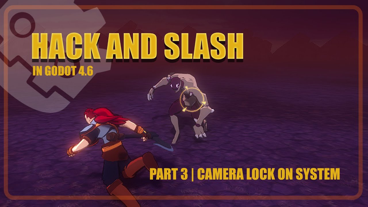 Hack and Slash Tutorial | Camera Lock On System