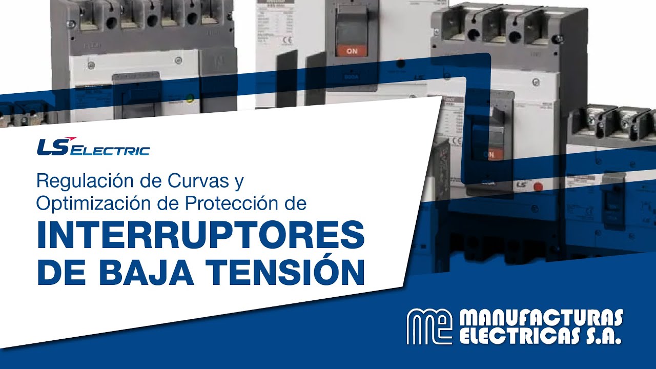 Regulación de Curvas y Optimización de Protección de Interruptores de Baja Tensión