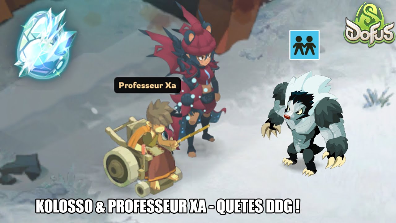 ❄️ KOLOSSO & PROFESSEUR XA – AVANCÉE QUÊTES DDG 🔥 | DOFUS 3