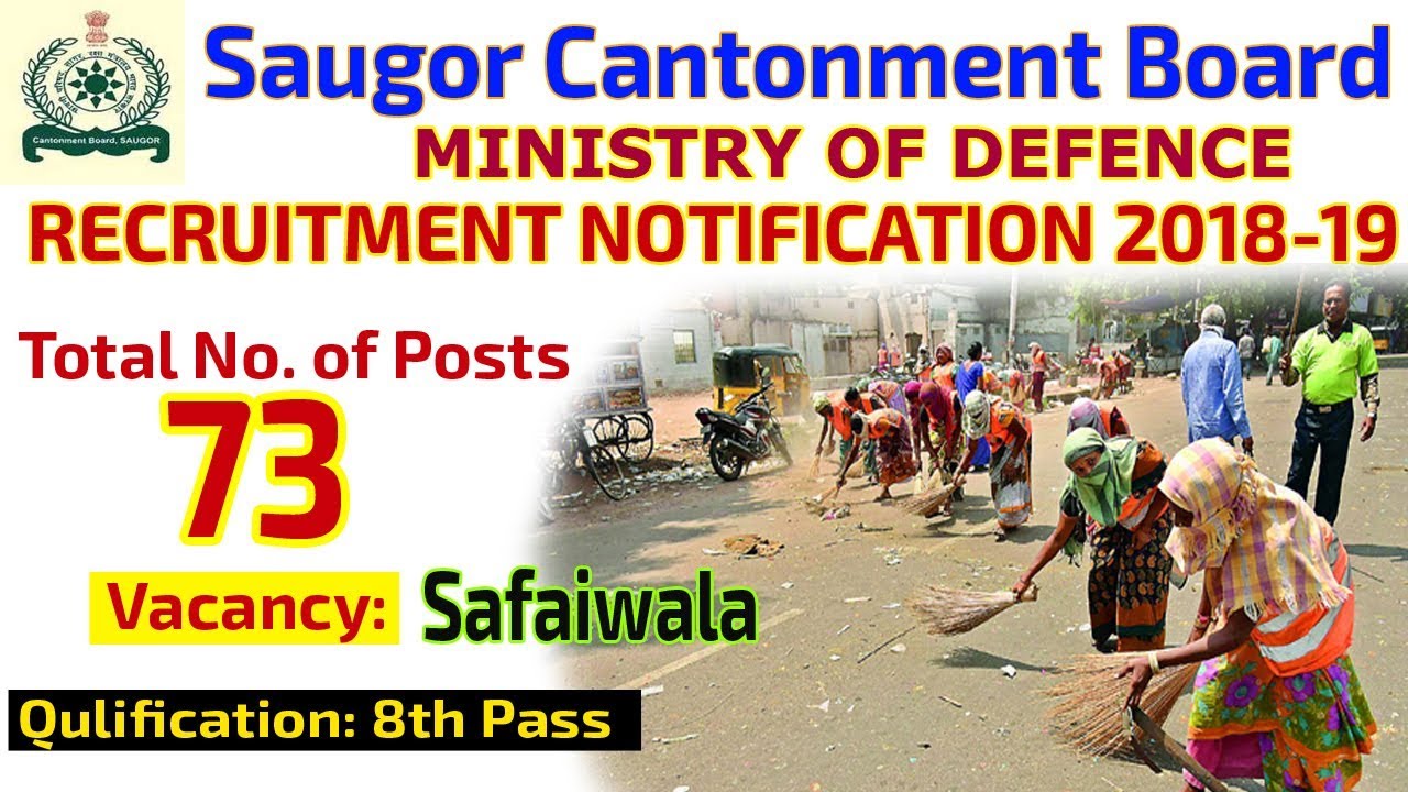 SAUGOR CANTONMENT BOARD RECRUITMENT 2018-19||Safaiwala||73 Vacancy