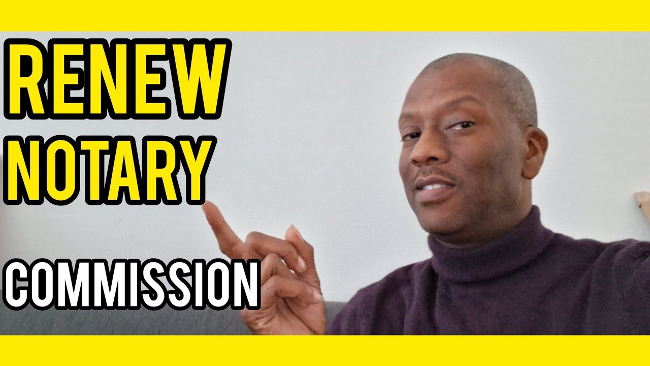 Easily Renew Your Notary Commission -  Watch This First!
