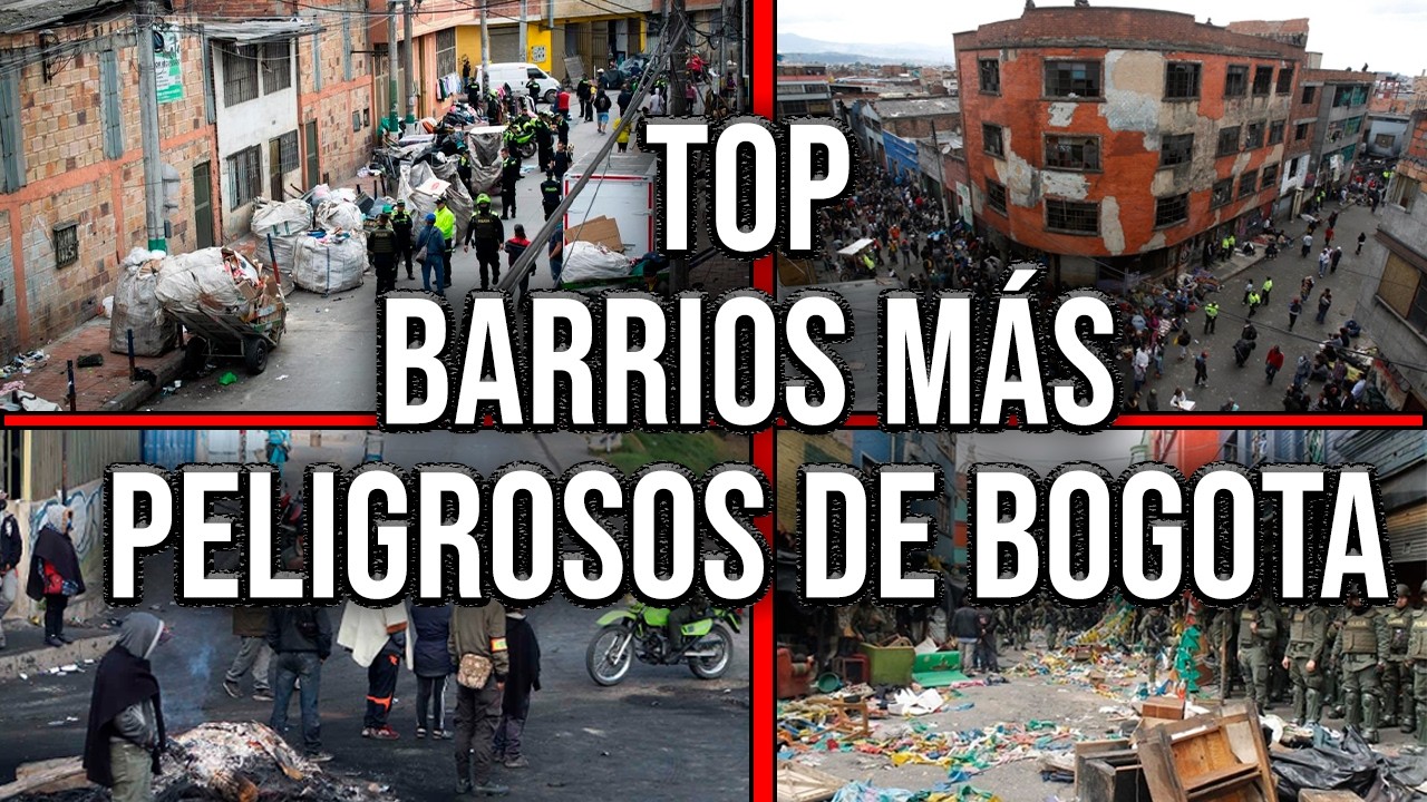 TOP BARRIOS MÁS PELIGROSOS DE BOGOTA
