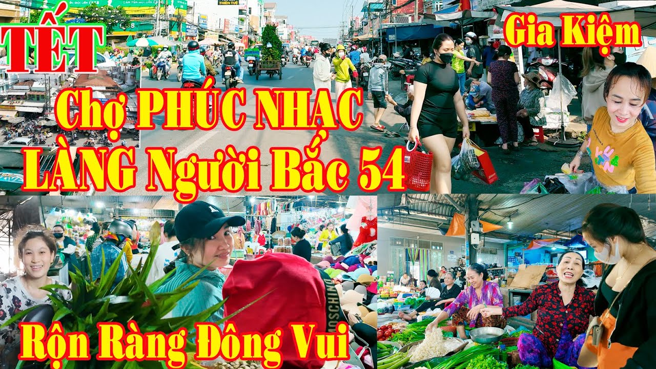 Chợ PHÚC NHẠC | Làng Người BẮC Di Cư 1954 Tuy Ế NHƯNG VẪN RỘN RÀNG HOÀNH TRÁNG Nhất Nhì GIA KIỆM.