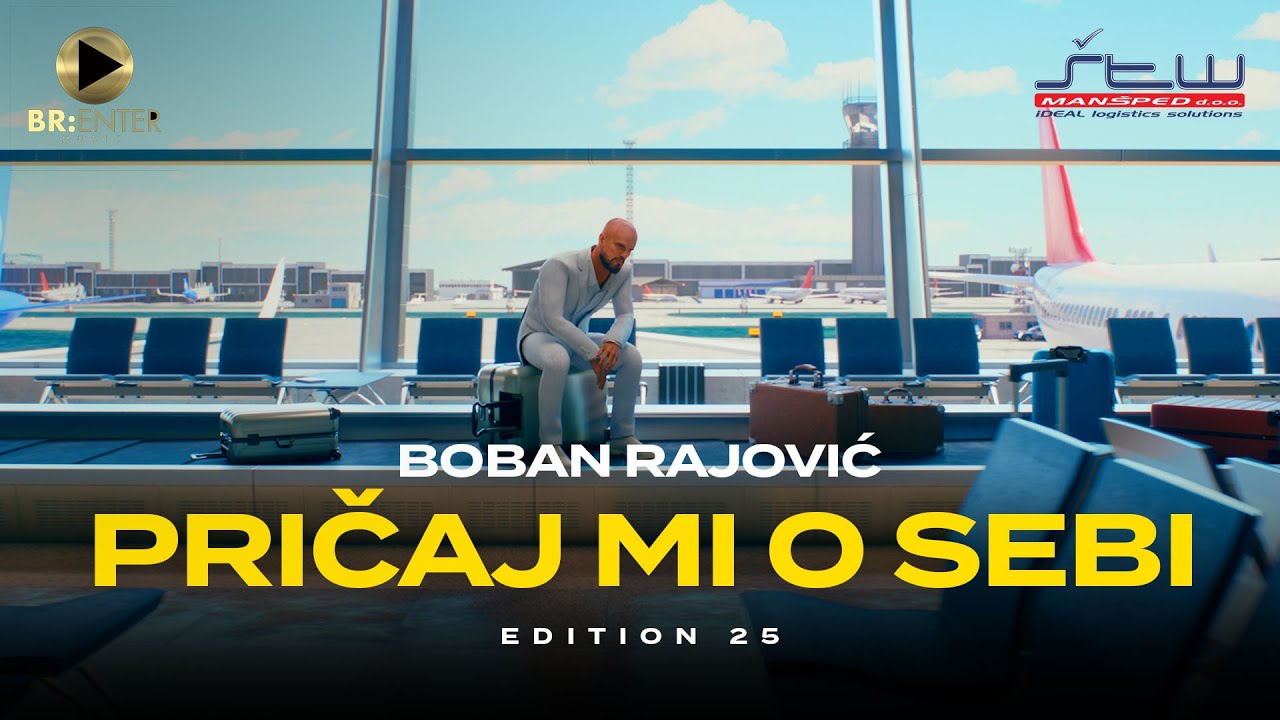 Boban Rajović - Pričaj mi o sebi (Edition 25)