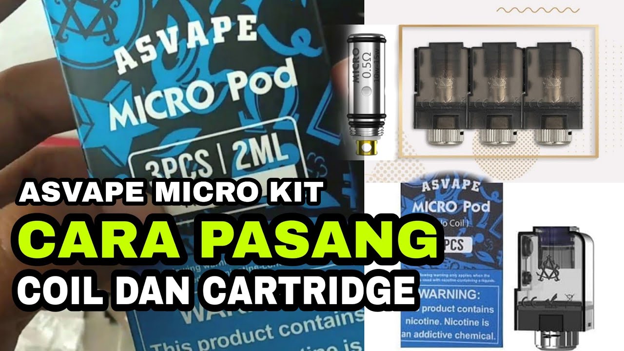 CARA GANTI COIL DAN CARTIDGE - ASVAPE MICRO KIT
