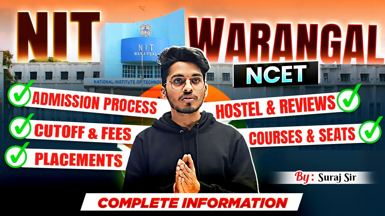 All About NIT Warangal | Admission, Cutoff, Seats, Courses etc | Best NIT For ITEP B.Ed #ncet