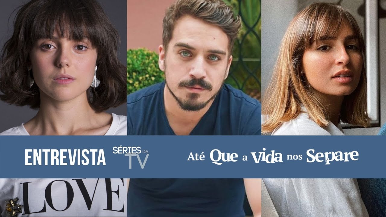 Até que a Vida nos Separe: Entrevista a Madalena Almeida, Diogo Martins e Rita Poças