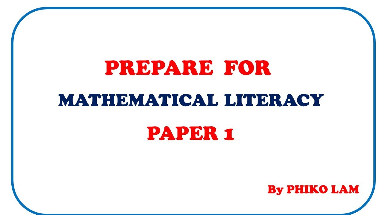 Mathematical literacy #Prepare for the Exams