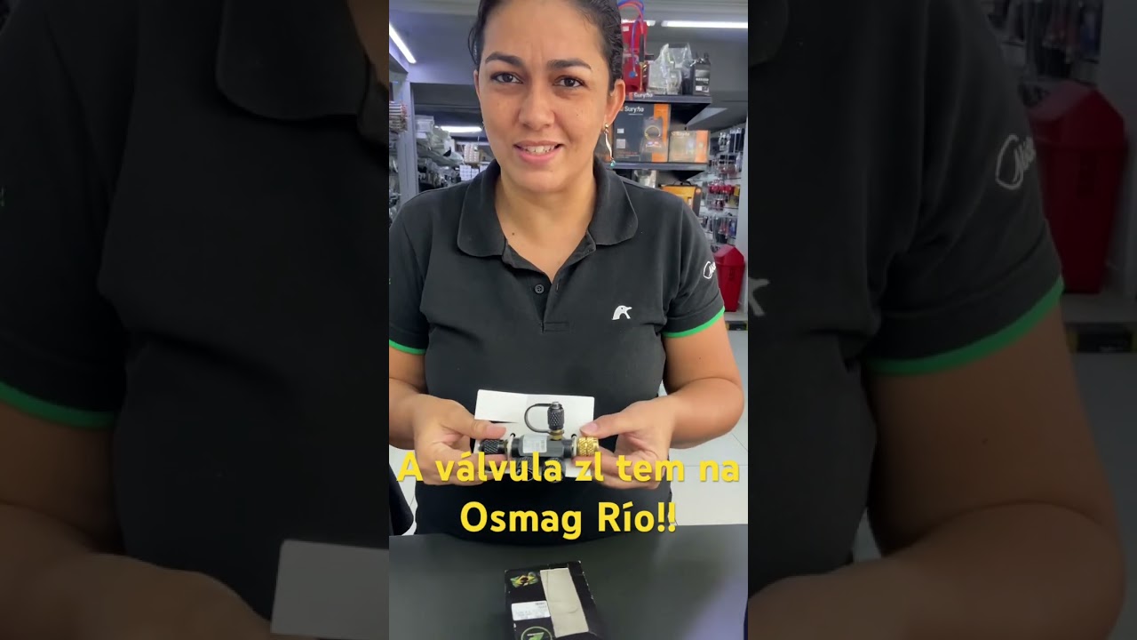 Precisou de válvula da ZL na Osmag Río tem fala com a Camila rios 