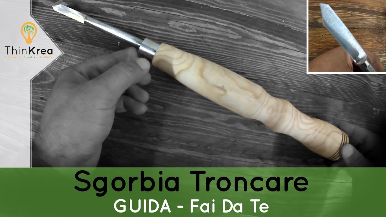 Fai da Te - Sgorbia per Troncare - [GUIDA] Come Fare
