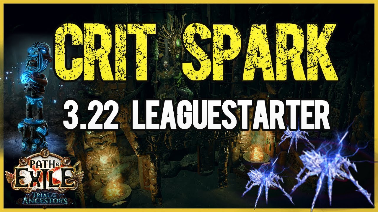 CRIT SPARK &mdash; Гайд для старта лиги | PoE 3.22