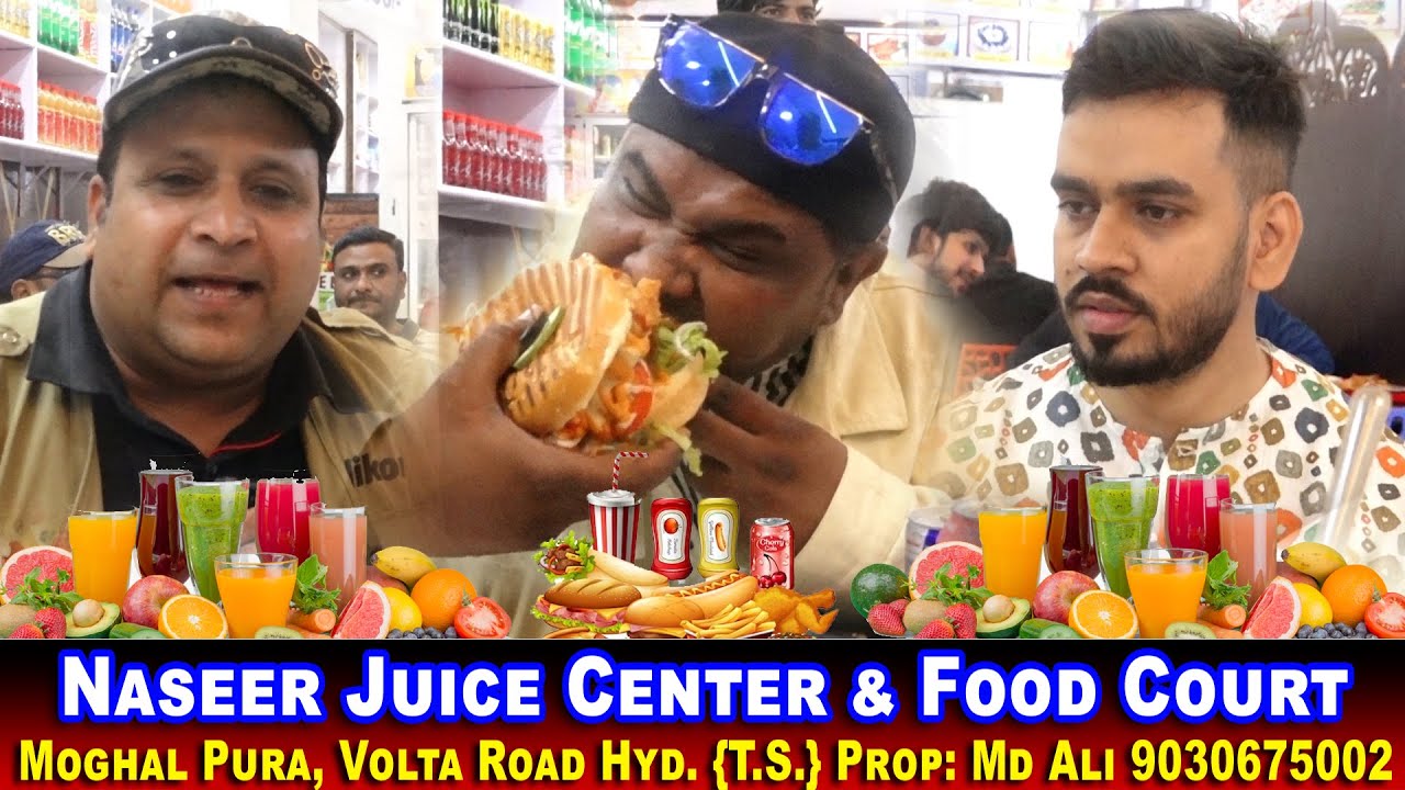 Nazeer Juice Center & Food Court | Food Review By Ali Khan Chotu | Moghal Pura, Volta X Road Hyd