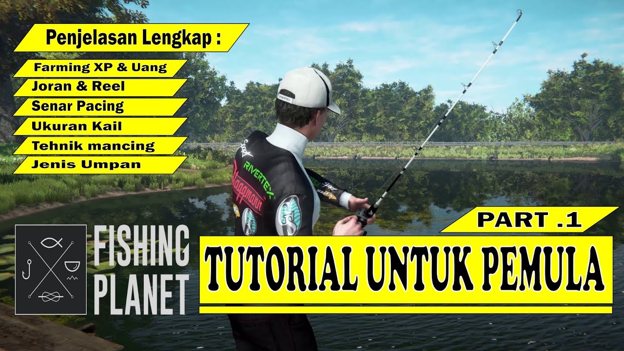 TUTORIAL FISHING PLANET Untuk PEMULA - Part 1 - Fishing Planet Indonesia