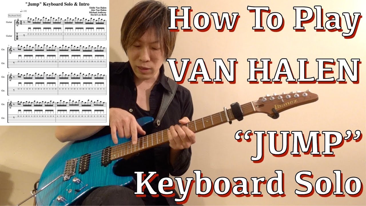 【TAB譜】Van Halen Jump Intro & Keyboard Solo Guitar Cover Lesson Tapping ヴァンヘイレン「ジャンプ」キーボードソロ&イントロ ギター