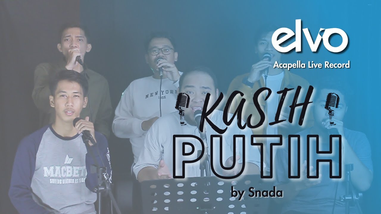 (LIVE RECORD) KASIH PUTIH - Snada | Acapella Cover by ELVO