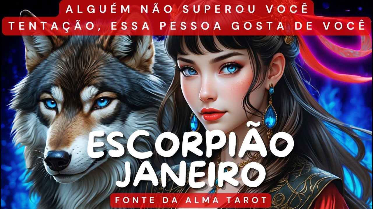 ♏ESCORPIÃO JANEIRO💞ESSA PESSOA TE ADORA, ATRAÇÃO MÚTUA, ALERTA STALKER, AS ALMAS OUVIRAM O CHAMADO🔔