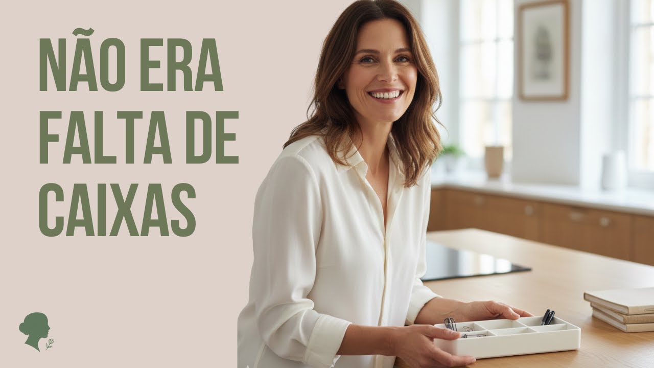 Você Não É Desorganizada — Está Caindo Nessas Mentiras