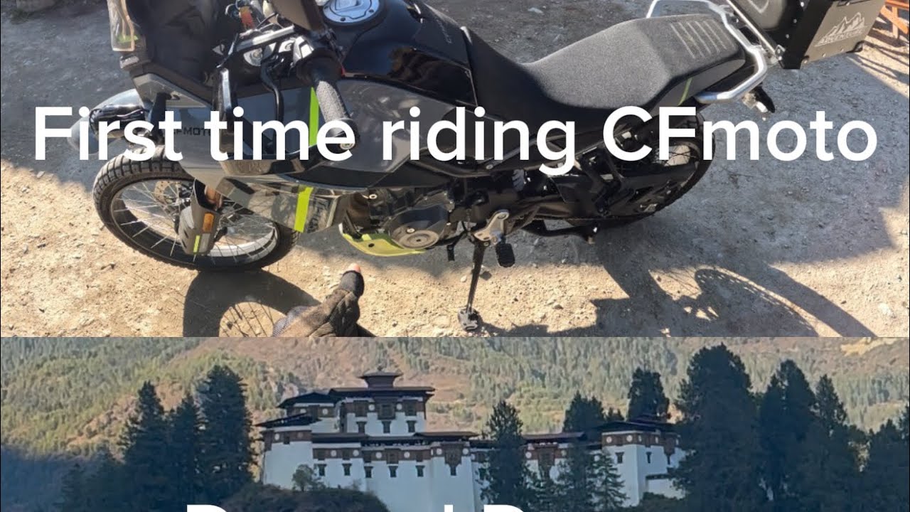First time riding CF moto || Thimphu to Paro Drugyel Dzong 