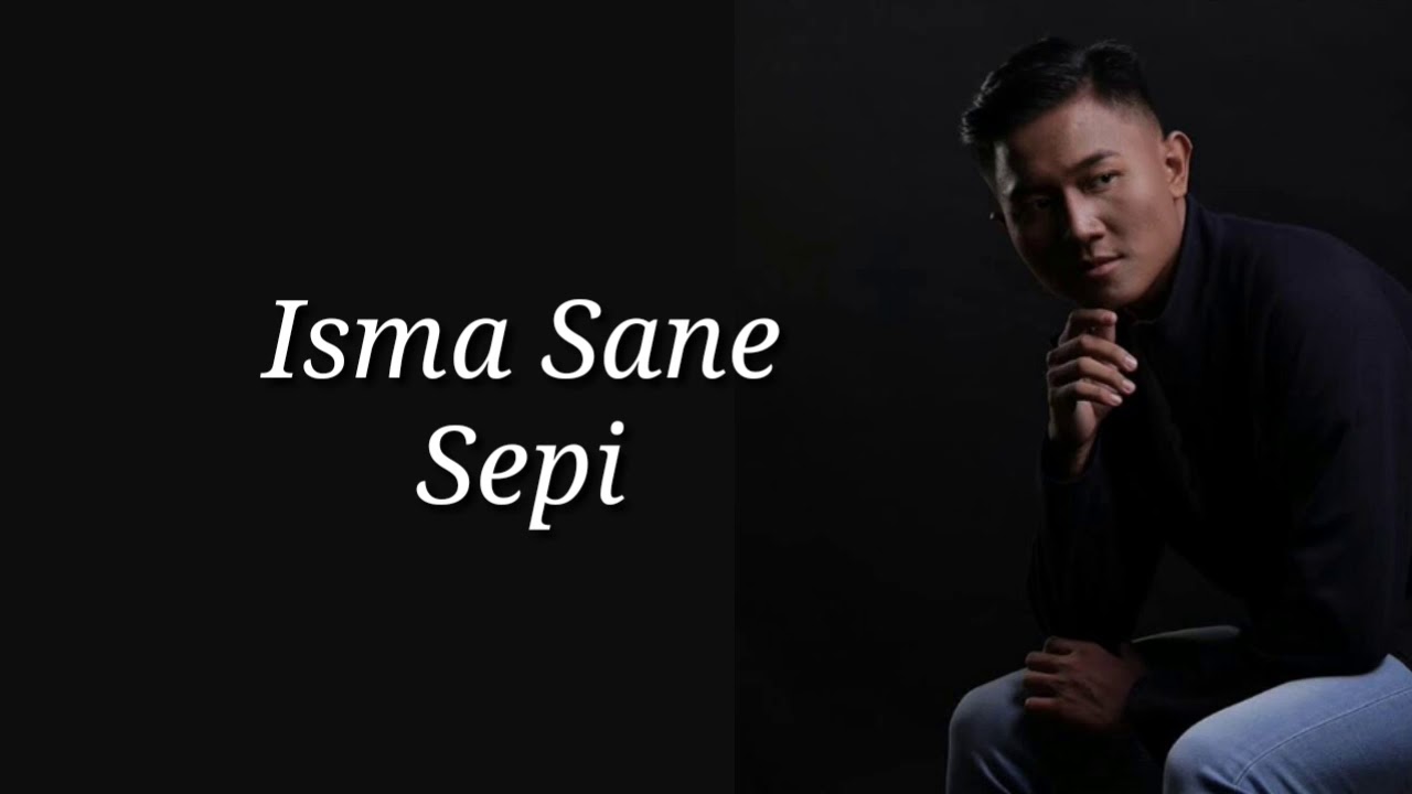 Isma Sane - Sepi (Lirik Video) TERBARU !