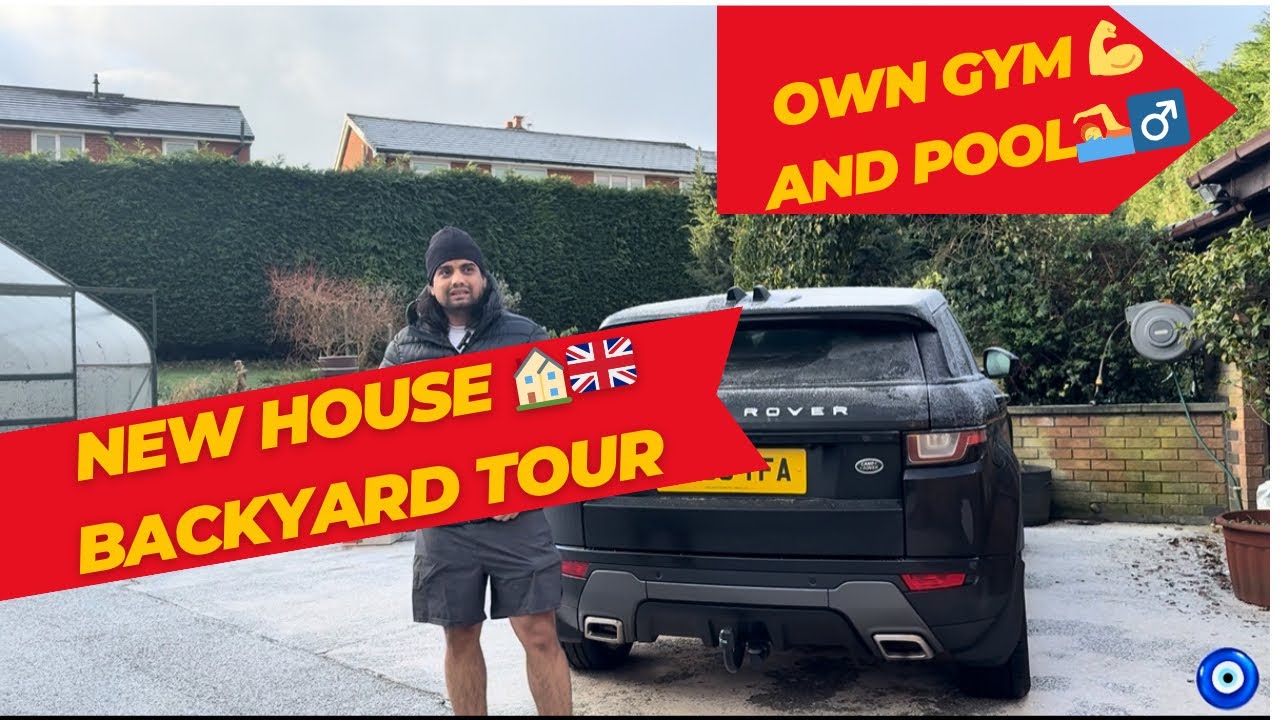 NEW HOUSE IN UK 🇬🇧 BACKYARD TOUR 🙌🧿| OWN GYM OWN POOL | DREAM BACKYARD | INDIAN VLOGGER IN UK 🇬🇧 