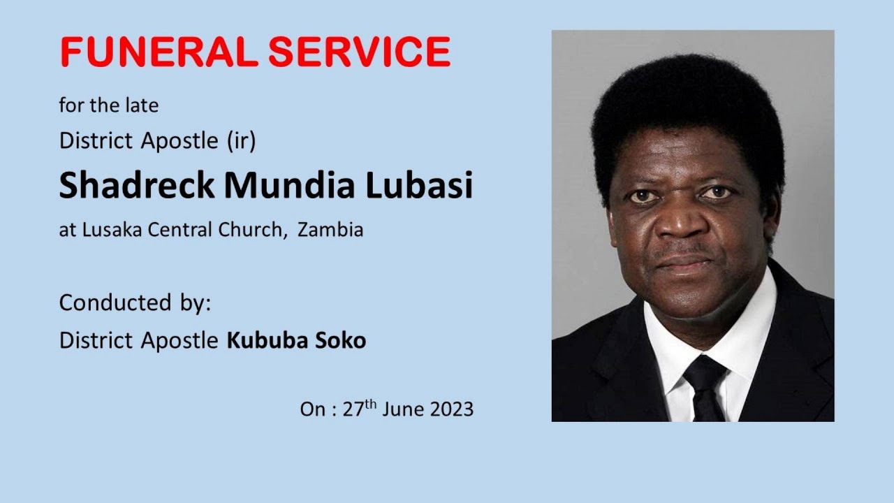 Funeral service for District Apostle(IR) Shadreck Lubasi