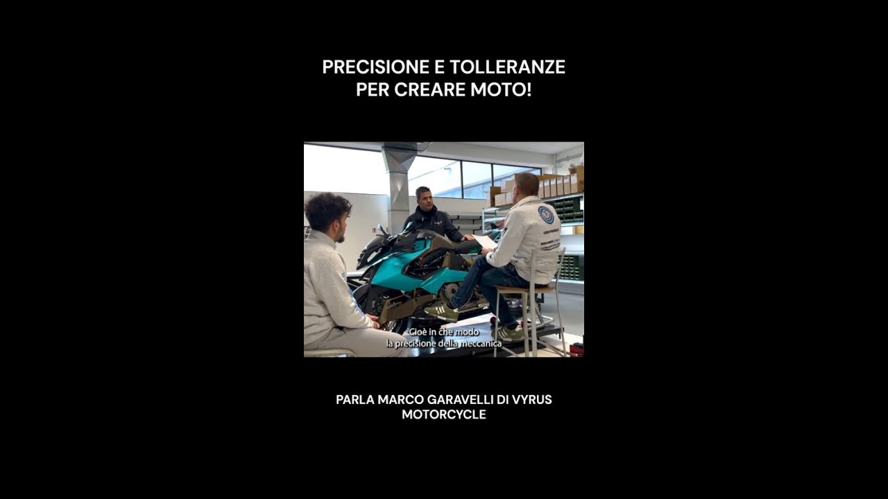 Precisione e tolleranze per realizzare una moto!
