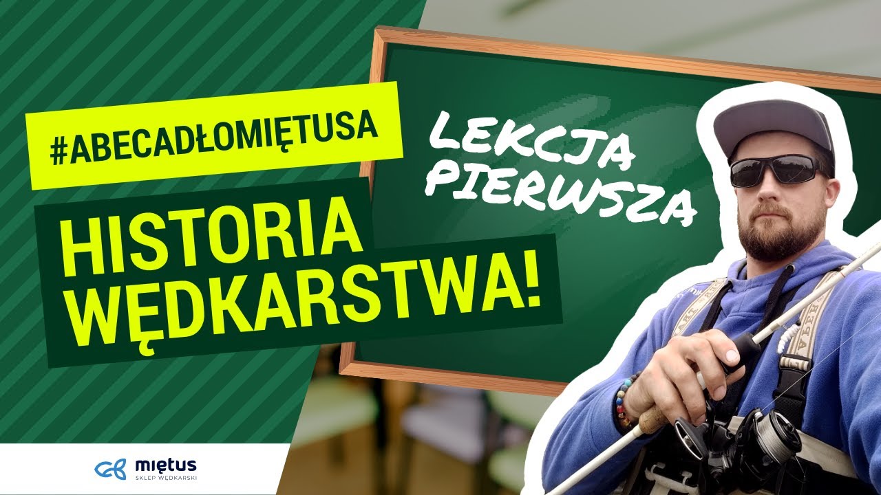 HISTORIA WĘDKARSTWA w Polsce i na całym świecie | #AbecadłoMiętusa Lekcja NR 1: Wędkarstwo 🎣🐟
