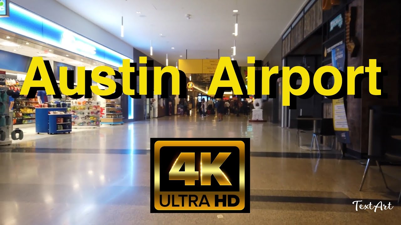 【4K】 Austin Bergstrom Airport - Terminal Walk - 60fps