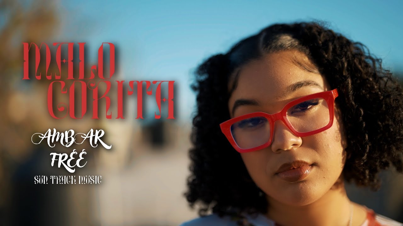Ambar Free - Malo Corita (video oficial)