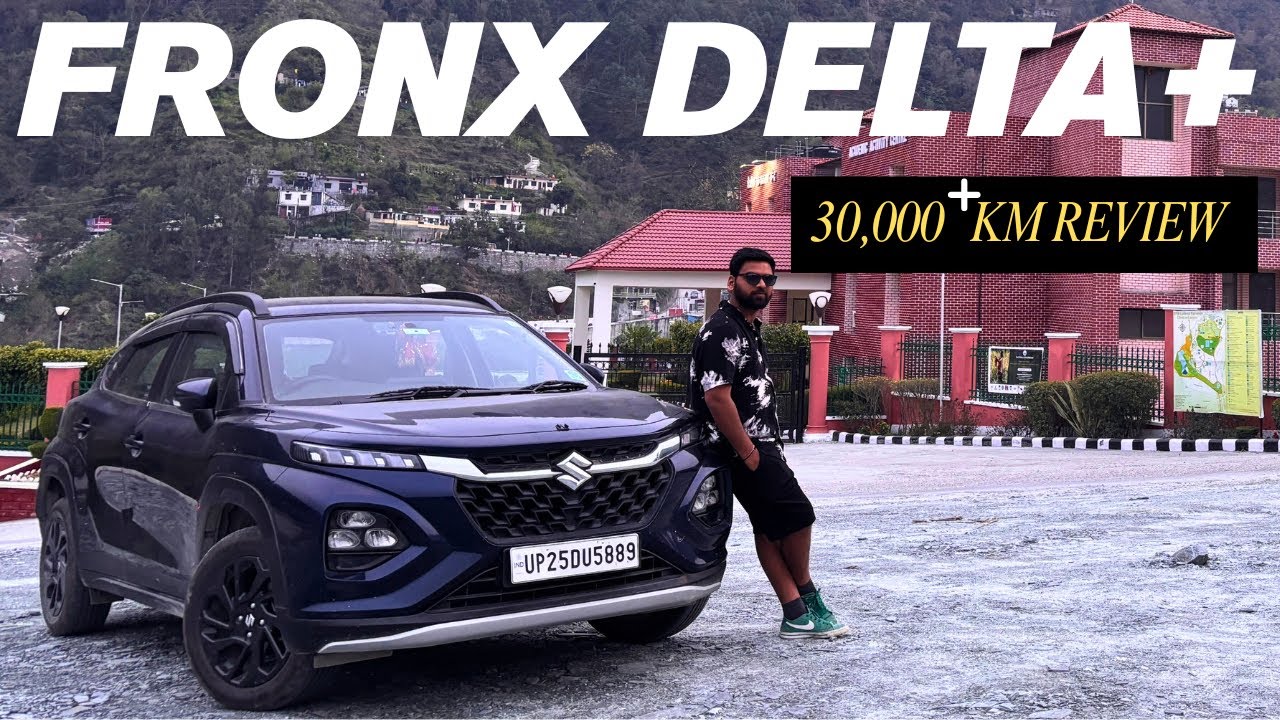 Maruti Suzuki Fronx ownership review after 30,000 km